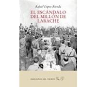 El Escandalo Del Millon De Larache