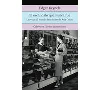 El escándalo que nunca fue. Un viaje al mundo fantástico de Ada Colau (Libritos sustanciosos)