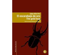 El escarabajo de oro/The gold bug: Edición bilingüe/Bilingual edition: Volume 3 (Biblioteca Clásicos bilingües)