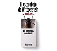 El escarabajo de Wittgenstein y 25 experimentos mentales más (El libro de bolsillo - Filosofía)