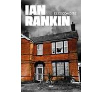 El Escondite (serie John Rebus 2)