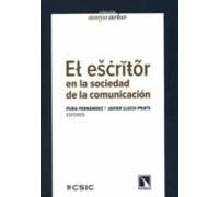 El Escritor En La Sociedad De La Comunicacion