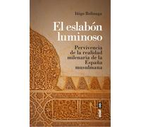 El eslabón luminoso. | Iñigo Bolinaga