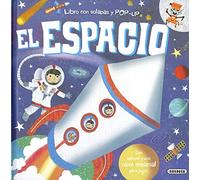 El espacio (LIBRO CON SOLAPAS Y POP-UP)