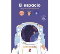 El espacio (Mis primeros descubrimientos)