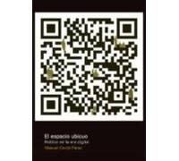 El Espacio Ubicuo: Habitar En La Era Digital
