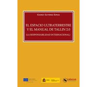 El Espacio Ultraterrestre y el Manual de Tallin 2.0
