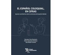 El Español coloquial en cifras. Apuntes cuantitativos sobre la estructura del español hablado (Plural)