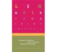 El Español Rioplatense: Lengua Literatura Expresiones Culturale S