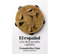 El español y los siete pecados capitales (El libro de bolsillo - Humanidades)