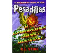 El Espantapájaros Camina A Medianoche: Pesadillas 2