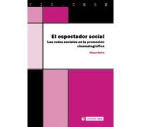 El espectador social. Las redes sociales en la promoción cinematográfica: 55 (TIC.CERO)