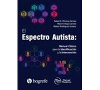 El Espectro Autista. Manual Clínico Para La Identificación Y La Interv