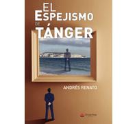 El espejismo de Tánger (SIN COLECCION)