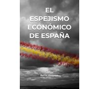 El espejismo económico de España