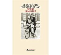 El espejo de nuestras penas (Los hijos del desastre 3) (Salamandra Narrativa)