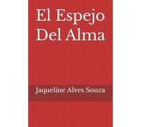El Espejo Del Alma