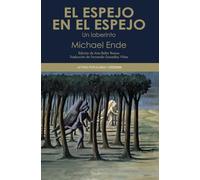 El espejo en el espejo: Un laberinto (Letras Populares)