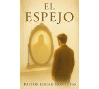 EL ESPEJO: Proverbios pastorales