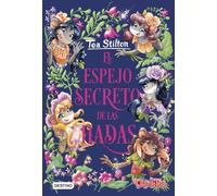 El espejo secreto de las hadas: 8 (Tea Stilton)