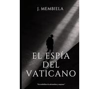 EL ESPÍA DEL VATICANO