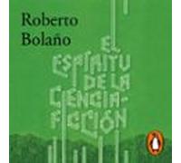 El Espíritu De La Ciencia-ficción (audiolibro)