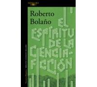 El Espíritu De La Ciencia-ficción (ebook)