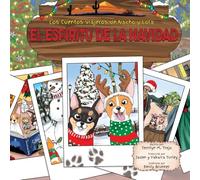 El Espíritu de la Navidad (4) (Los Cuentos Viajeros de Nacho y Lola)