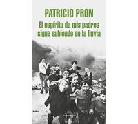 El Espiritu De Mis Padres Sigue Subiendo En La Lluvia