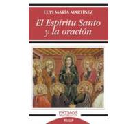 El Espiritu Santo Y La Oracion