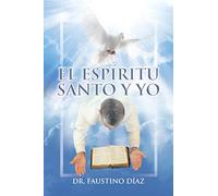 El Espíritu Santo y Yo