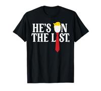 Él está en la lista 2025 triunfos Camiseta