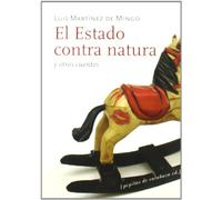 El Estado contra natura y otros cuentos (FONDO)