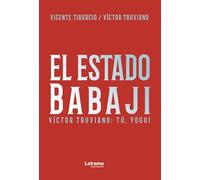 El Estado de Babaji. Tú, yogui: 01 (Espiritual)