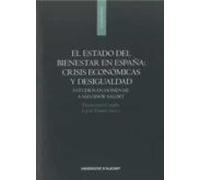El Estado Del Bienestar En España: Crisis Económicas Y Desigualdad