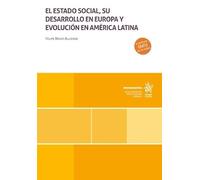 El estado social, su desarrollo en Europa y evolución en América Latina (Monografías)
