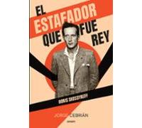El Estafador Que Fue Rey
