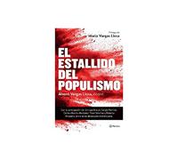El Estallido del Populismo