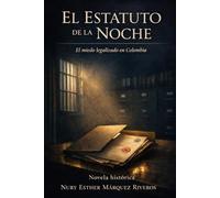 EL ESTATUTO DE LA NOCHE: El miedo legalizado en Colombia