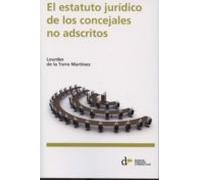 El Estatuto Juridico De Los Concejales No Adscritos