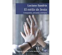 El estilo de Jesús Compasión, cercanía, ternura: 489 (El Pozo de Siquén)