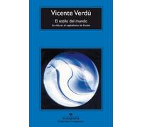 El estilo del mundo: La vida en el capitalismo de ficción: 402 (Compactos)