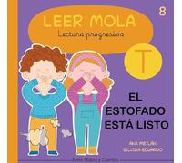 El estofado está listo: 8 (Colección Leer Mola)