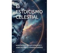 El ESTOICISMO CELESTIAL