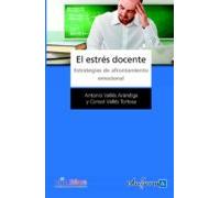 El estrés docente. Estrategias de afrontamiento emocional