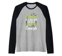 El estrés es causado por no Cultivar Suficiente jardinería Divertida Camiseta Manga Raglan