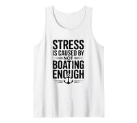 El estrés es causado por no navegar lo Suficientemente Divertido Camiseta sin Mangas