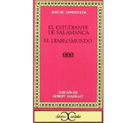 El estudiante de Salamanca. El diablo mundo . (CLASICOS CASTALIA. C/C.)