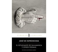 El estudiante de Salamanca y otros poemas (Penguin Clásicos)