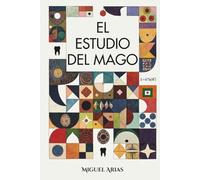 El estudio del mago: Una aventura de realismo mágico, misterio y humor | El diario perdido de Daniel M.
